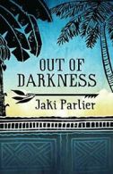 Out of Darkness.by Parlier, Jaki New 9781945413919 Fast Free Shipping.#