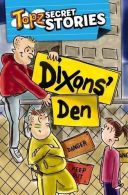 Dixon's Den: Topz Secret Stories, Alexa Tewkesbury, ISBN 97