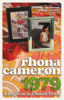 1979: A Big Year in a Small Town, Cameron, Rhona, ISBN 009189671