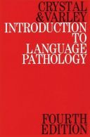 Introduction to Language Pathology, David Crystal, Rosemary Varley,