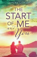 The start of me and you by Emery Lord (Hardback)