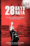 28 days' data: England's troubled relationship with one day cricket by Peter