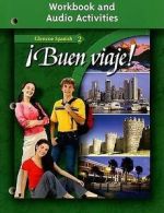 Glencoe Spanish: Buen Viaje! 2 Workbook and Audio Activities: Glencoe Spanish 2