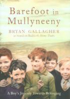 Barefoot in Mullyneeny: a boy's journey towards belonging by Bryan Gallagher