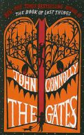 The gates by John Connolly (Paperback)