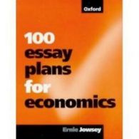 100 essay plans for economics by Ernie Jowsey (Paperback)