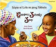 Sopas ni Lola na pang Sabado: Grandma's Saturday soup by Sally Fraser