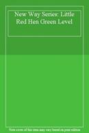 New Way Series: Little Red Hen Green Level