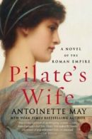 Pilate's Wife: A Novel of the Roman Empire. May 9780061128660 Free Shipping<|