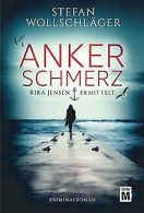 Ankerschmerz (Kira Jensen ermittelt, Band 1) | Wollsch... | Book