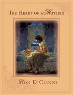 The heart of a mother by Ron DiCianni (Book)