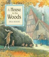 A House in the Woods.by Moore New 9780763652777 Fast Free Shipping<|