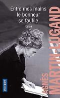 Entre mes mains le bonheur se faufile | MARTIN-... | Book