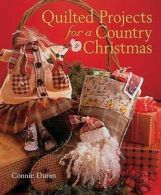 Duran, Connie : Quilted Projects for a Country Christmas