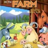 LARGE SQUARE SPARKLE BOOK: FARM (Hardback)