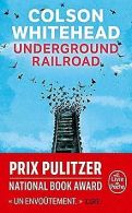 Underground railroad | Whitehead, Colson | Book