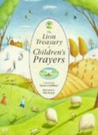 The Lion Treasury of Children's Prayers By Susan Cuthbert, Alison Jay