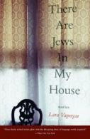 There Are Jews in My House by Lara Vapnyar (Paperback)