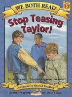 Carson, Jana : Stop Teasing Taylor! (We Both Read - Lev