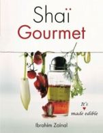 Shai Gourmet: It's love made edible. Zainal, Ibrahim 9781482880854 New.#