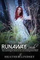 The Runaway Bride: Are You Living for Jesus or Are You Running from Him?