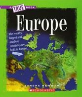 Europe (New True Books: Geography) By Sandra Newman