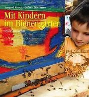 Mit Kindern im Bienengarten | Irmgard Kutsch | Book