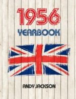 1956 UK Yearbook: Interesting facts and figures from 1956 - Great original birt