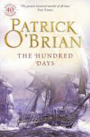 The hundred days by Patrick O'Brian (Paperback)