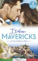 Italian mavericks: In the Italian's bed by Lynne Graham (Paperback) softback)