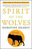 Spirit of the Wolves (Wolf Chronicles). Hearst 9781416570035 Free Shipping<|