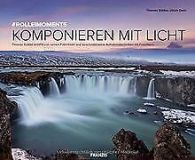 #ROLLEIMOMENTS Komponieren mit Licht: Thomas Güttle... | Book