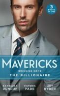 Mavericks: Bringing home the billionaire by Barbara Dunlop (Paperback)