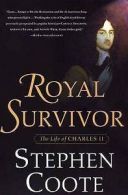 Royal Survivor: The Life of Charles II by Stephen Coote (Paperback) softback)