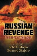 Russian Revenge: The Hoax at the Aqua. Shapiro, 9781524572167 Free Shipping.#