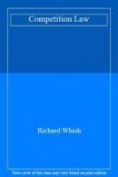 Competition Law By Richard Whish. 9780406012791