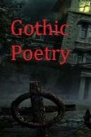 Gothic Poetry by Ligia Wahya Isdzanii (Paperback)