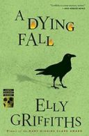 A Dying Fall (Ruth Galloway Mysteries). Griffiths 9780544227804 Free Shipping<|