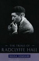 The trials of Radclyffe Hall by Diana Souhami
