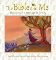 The Bible and me by Lois Rock (Hardback)