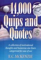 14,000 Quips and Quotes by E. C. McKenzie (Paperback)