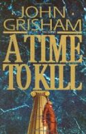 A Time to Kill.by Grisham New 9780385470810 Fast Free Shipping<|
