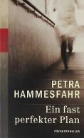 Ein fast perfekter Plan | Hammesfahr, Petra | Book