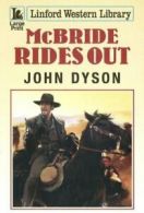 Linford western library: McBride rides out by John Dyson (Paperback)
