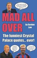 Mad All O: The funniest Crystal Palace quotes... e!,