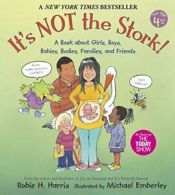 It's Not the Stork!: A Book About Girls, Boys, . Harris, Productions<|