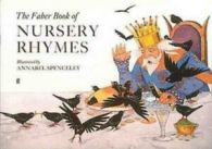 The Faber Book of Nursery Rhymes by Annabel Spenceley (Sheet music)