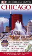 Eyewitness Travel Guide: DK Eyewitness Travel Guide: Chicago by J.P. Anderson
