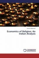 Economics of Religion; An Indian Analysis. Ashraf 9783659769856 Free Shipping.#