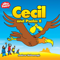 Cecil and Psalm 8 (Lost Sheep), Andrew McDonough, ISBN 1910